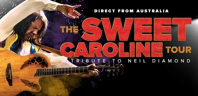 The Sweet Caroline Tour: A Tribute to Neil Diamond at Casino Regina — Show Lounge, Regina