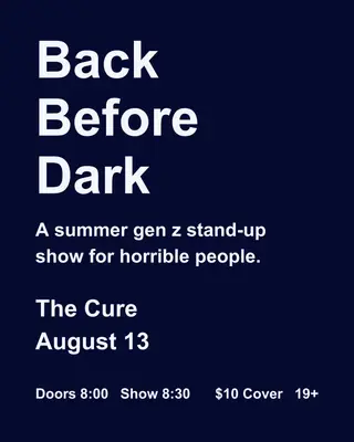 Back Before Dark Comedy Show at The Cure Kitchen + Bar, Regina
