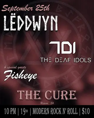Ledwyn with The Deaf Idols and Fisheye at The Cure Kitchen + Bar, Regina