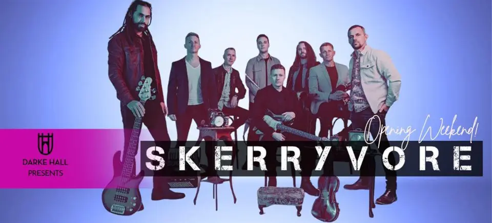 SKERRYVORE at Darke Hall, Regina