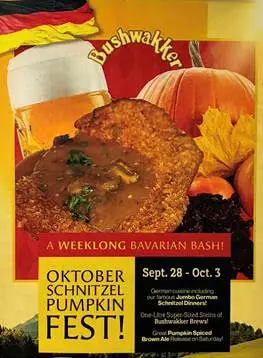 OKTOBER-SCHNITZEL-PUMPKIN-FEST! at Bushwakker's Brewpub, Regina