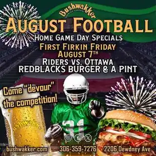 RIDERS HOST THE OTTAWA REDBLACKS at Bushwakker's Brewpub, Regina