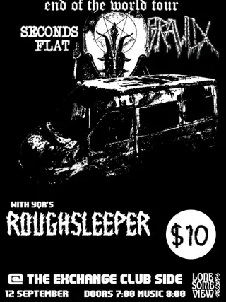 Seconds Flat, Grawlix, Roughsleeper at The Exchange, Regina